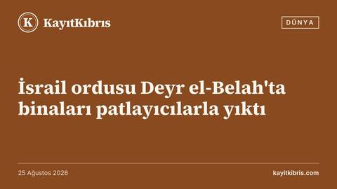 İsrail ordusu Deyr el-Belah'ta binaları patlayıcılarla yıktı