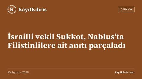 İsrailli vekil Sukkot, Nablus'ta Filistinlilere ait anıtı parçaladı