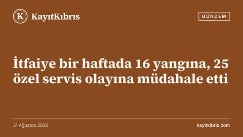 İtfaiye bir haftada 16 yangına, 25 özel servis olayına müdahale etti