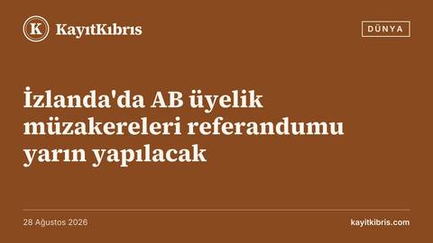İzlanda'da AB üyelik müzakereleri referandumu yarın yapılacak