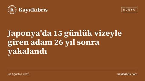 Japonya'da 15 günlük vizeyle giren adam 26 yıl sonra yakalandı