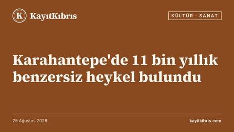 Karahantepe'de 11 bin yıllık benzersiz heykel bulundu