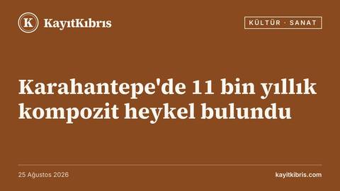 Karahantepe'de 11 bin yıllık kompozit heykel bulundu