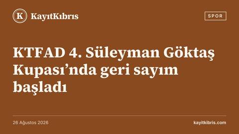 KTFAD 4. Süleyman Göktaş Kupası’nda geri sayım başladı