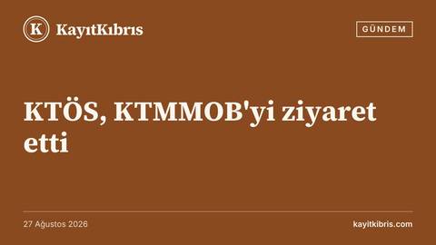 KTÖS, KTMMOB'yi ziyaret etti
