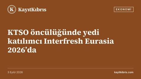 KTSO öncülüğünde yedi katılımcı Interfresh Eurasia 2026’da