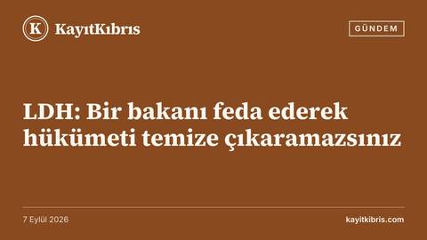LDH: Bir bakanı feda ederek hükümeti temize çıkaramazsınız