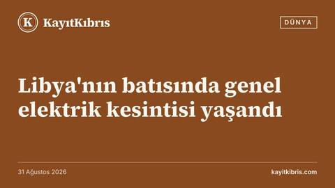 Libya'nın batısında genel elektrik kesintisi yaşandı