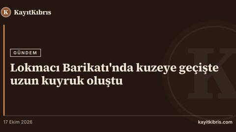 Lokmacı Barikatı'nda kuzeye geçişte uzun kuyruk oluştu