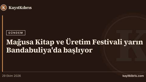 Mağusa Kitap ve Üretim Festivali yarın Bandabuliya'da başlıyor