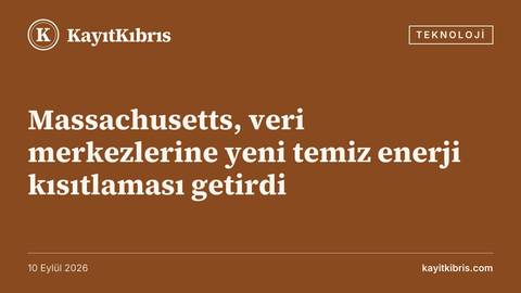 Massachusetts, veri merkezlerine yeni temiz enerji kısıtlaması getirdi