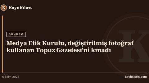 Medya Etik Kurulu, değiştirilmiş fotoğraf kullanan Topuz Gazetesi'ni kınadı