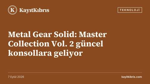 Metal Gear Solid: Master Collection Vol. 2 güncel konsollara geliyor