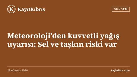 Meteoroloji'den kuvvetli yağış uyarısı: Sel ve taşkın riski var