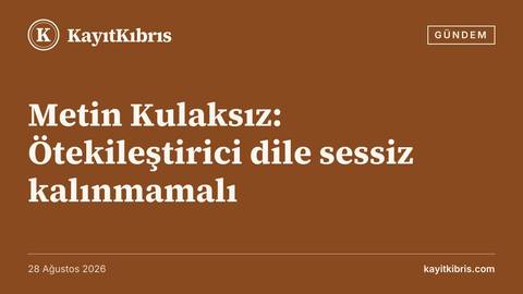 Metin Kulaksız: Ötekileştirici dile sessiz kalınmamalı