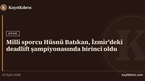 Milli sporcu Hüsnü Batıkan, İzmir'deki deadlift şampiyonasında birinci oldu
