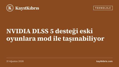NVIDIA DLSS 5 desteği eski oyunlara mod ile taşınabiliyor
