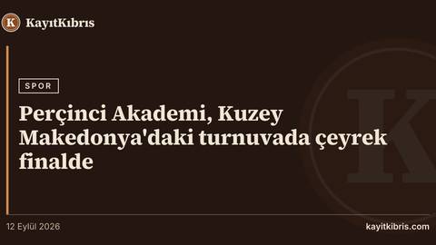 Perçinci Akademi, Kuzey Makedonya'daki turnuvada çeyrek finalde
