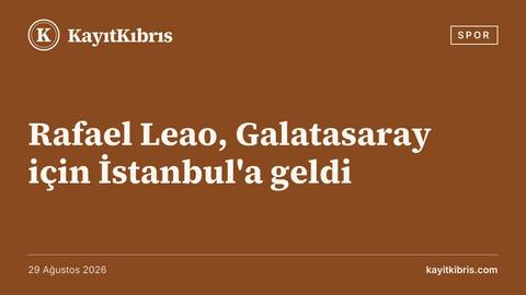 Rafael Leao, Galatasaray için İstanbul'a geldi
