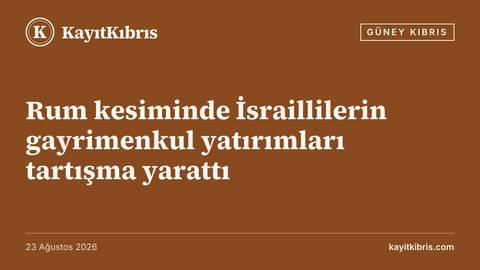 Rum kesiminde İsraillilerin gayrimenkul yatırımları tartışma yarattı