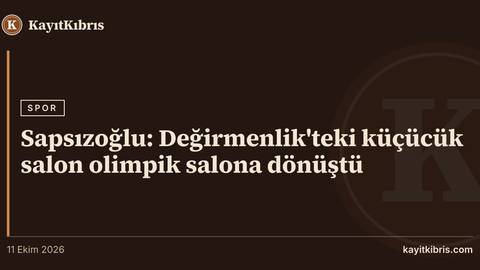 Sapsızoğlu: Değirmenlik'teki küçücük salon olimpik salona dönüştü