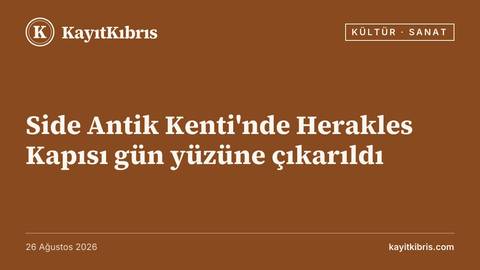 Side Antik Kenti'nde Herakles Kapısı gün yüzüne çıkarıldı