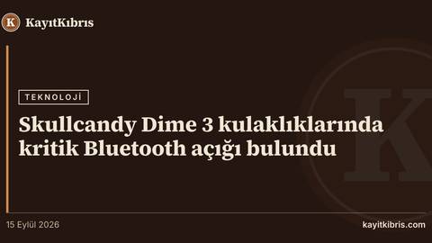 Skullcandy Dime 3 kulaklıklarında kritik Bluetooth açığı bulundu