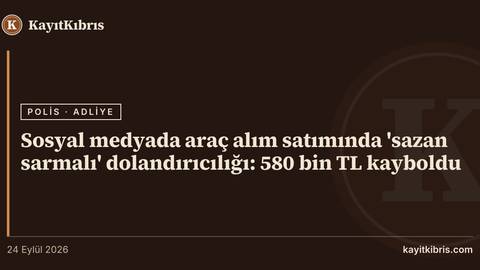 Sosyal medyada araç alım satımında 'sazan sarmalı' dolandırıcılığı: 580 bin TL kayboldu
