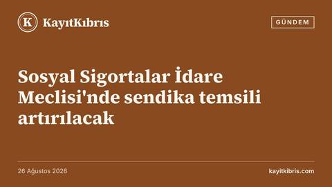 Sosyal Sigortalar İdare Meclisi'nde sendika temsili artırılacak
