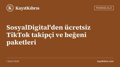 SosyalDigital'den ücretsiz TikTok takipçi ve beğeni paketleri