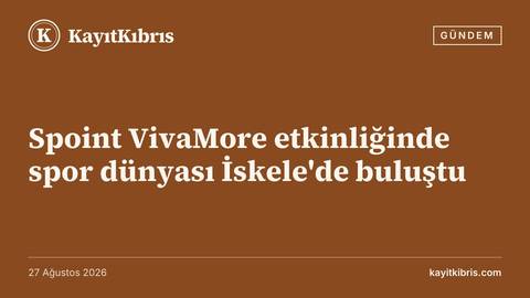 Spoint VivaMore etkinliğinde spor dünyası İskele'de buluştu