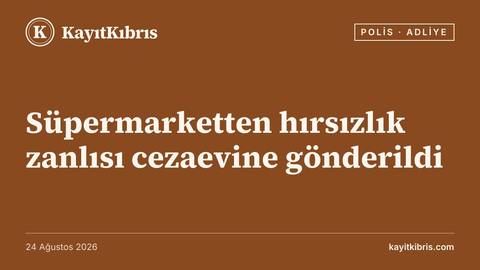 Süpermarketten hırsızlık zanlısı cezaevine gönderildi