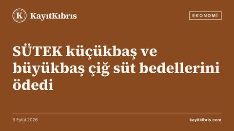 SÜTEK küçükbaş ve büyükbaş çiğ süt bedellerini ödedi