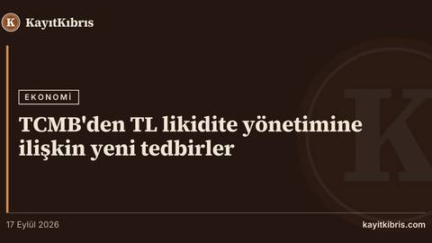 TCMB'den TL likidite yönetimine ilişkin yeni tedbirler