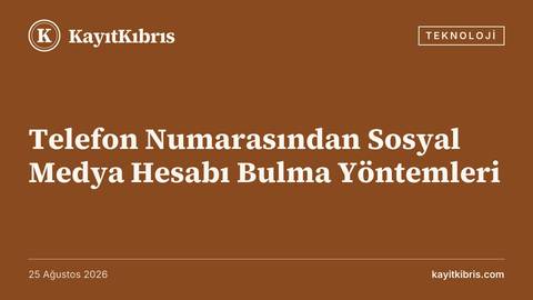 Telefon Numarasından Sosyal Medya Hesabı Bulma Yöntemleri