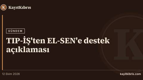 TIP-İŞ'ten EL-SEN'e destek açıklaması