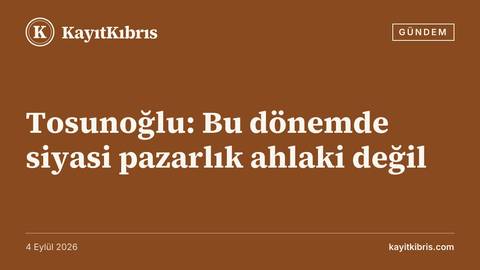 Tosunoğlu: Bu dönemde siyasi pazarlık ahlaki değil