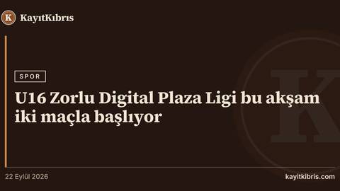 U16 Zorlu Digital Plaza Ligi bu akşam iki maçla başlıyor