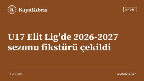 U17 Elit Lig'de 2026-2027 sezonu fikstürü çekildi