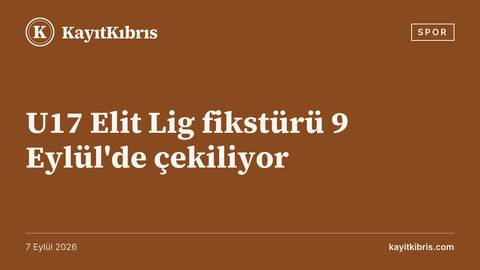 U17 Elit Lig fikstürü 9 Eylül'de çekiliyor