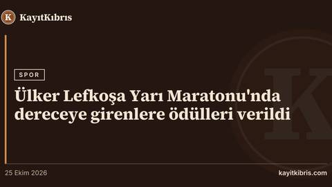 Ülker Lefkoşa Yarı Maratonu'nda dereceye girenlere ödülleri verildi