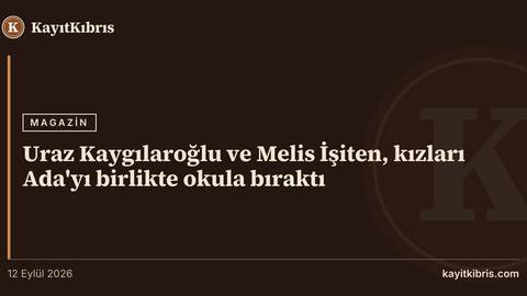 Uraz Kaygılaroğlu ve Melis İşiten, kızları Ada'yı birlikte okula bıraktı