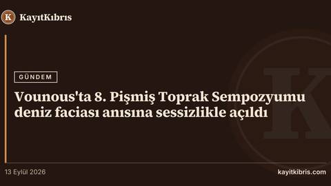 Vounous'ta 8. Pişmiş Toprak Sempozyumu deniz faciası anısına sessizlikle açıldı