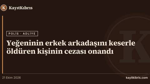 Yeğeninin erkek arkadaşını keserle öldüren kişinin cezası onandı