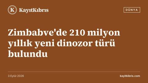 Zimbabve'de 210 milyon yıllık yeni dinozor türü bulundu